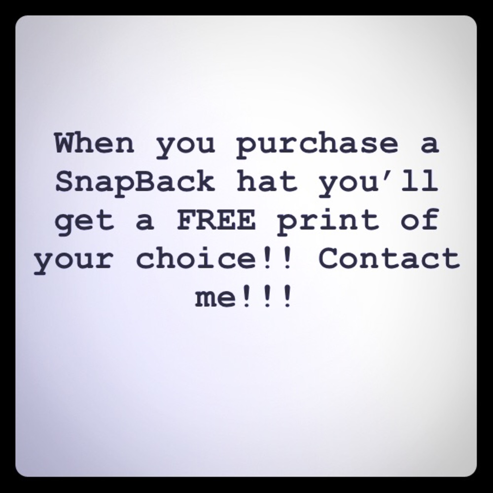 SnapBack hat get a FREE print of your choice!